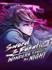 sword-fanatic-wanders-through-the-night