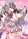 An Engagement without Dating with My Scion Childhood Friend A Lovey-Dovey Life Even with a Contract…
